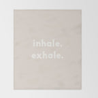 inhale exhale âÂ neutral Throw Blanket Gallery Image 2