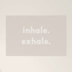 inhale exhale âÂ neutral Welcome Mat Gallery Image 1