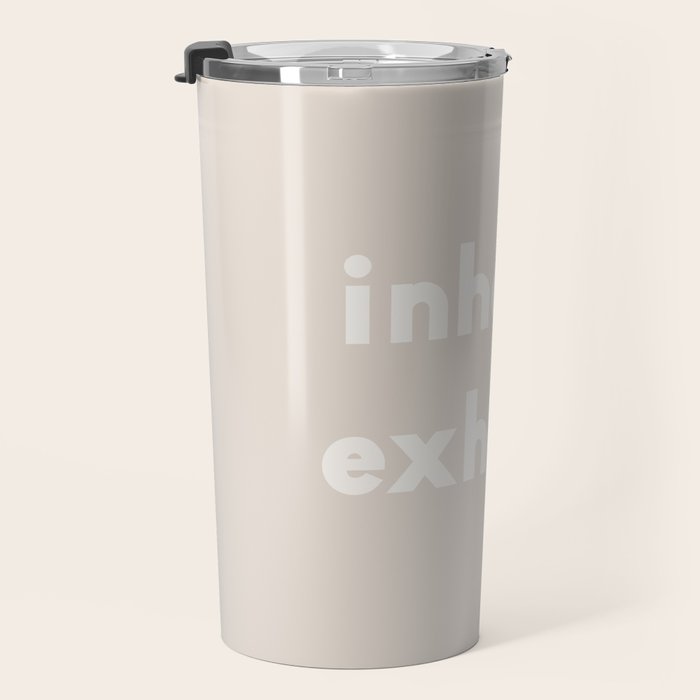 inhale exhale âÂ neutral Travel Mug Gallery Image 3