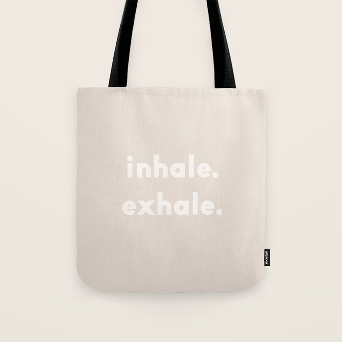 inhale exhale âÂ neutral Tote Bag Gallery Image 1