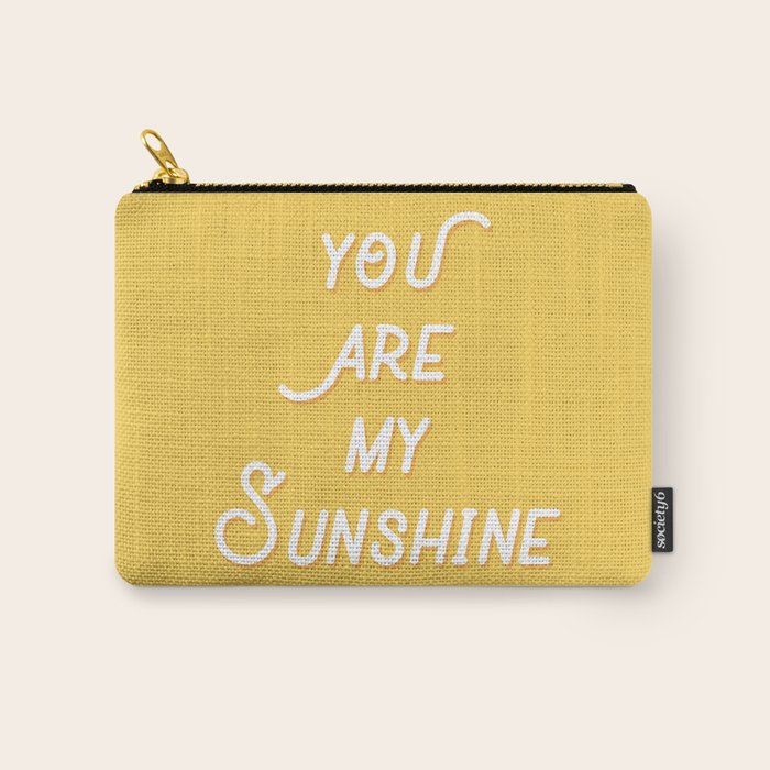 You Are My Sunshine Carry All Pouch Gallery Image 1