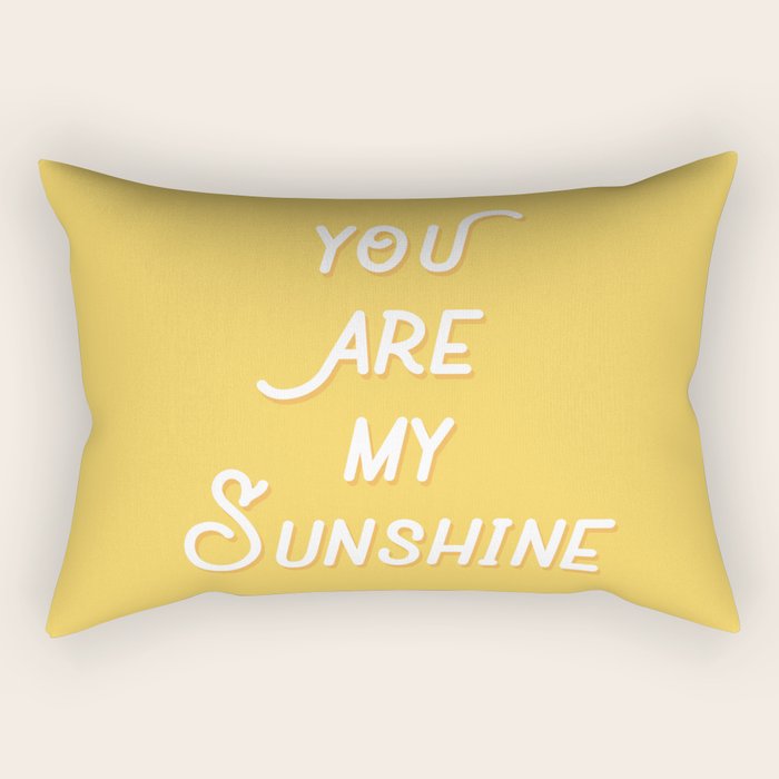 You Are My Sunshine Rectangular Pillow Gallery Image 2
