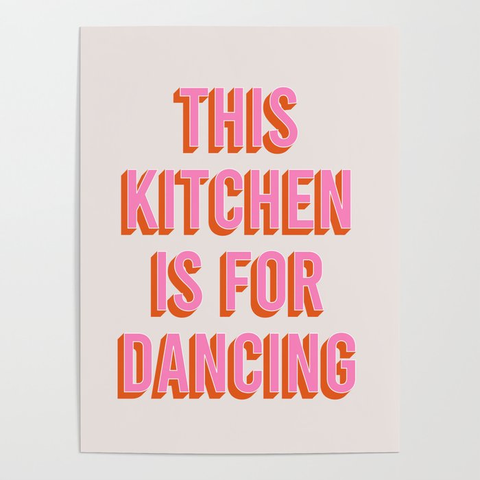 This Kitchen Is For Dancing (Pink & Orange) Poster Gallery Image 4