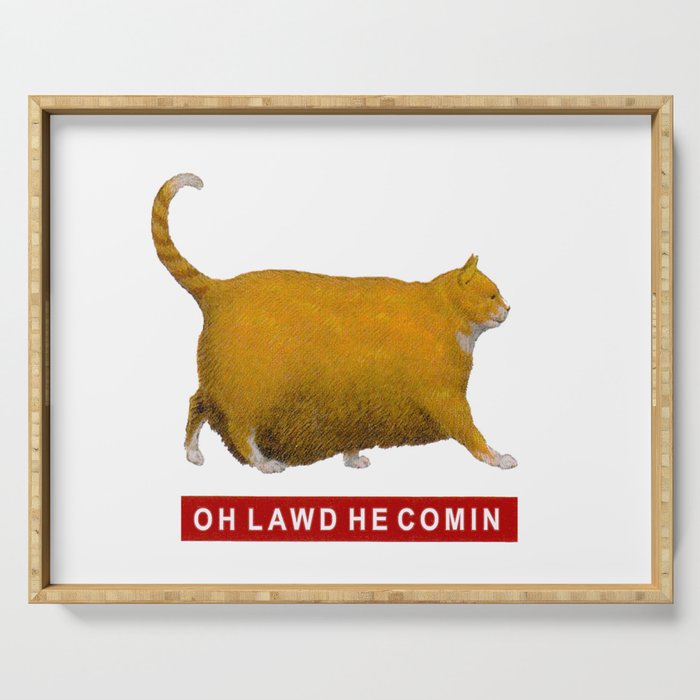 OH LAWD HE COMIN Meme Serving Tray Gallery Image 1