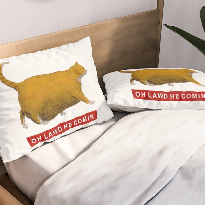 OH LAWD HE COMIN Meme Pillow Sham Gallery Image 2