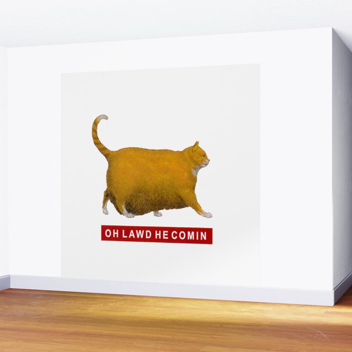 OH LAWD HE COMIN Meme Wall Mural Gallery Image 2