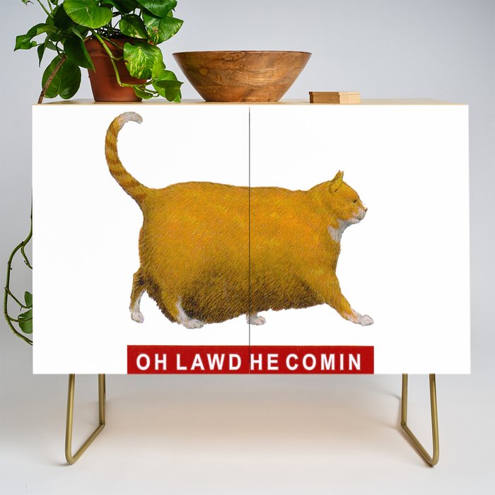OH LAWD HE COMIN Meme Credenza Gallery Image 1