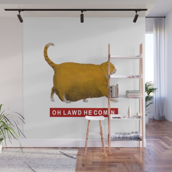 OH LAWD HE COMIN Meme Wall Mural Gallery Image 1