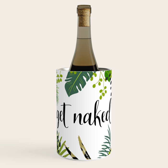Get Naked Quote, Tropical Palm Leaf Jungle Wine Chiller Gallery Image 1