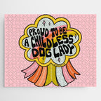 Proud To Be A Childless Dog Lady Jigsaw Puzzle Gallery Image 1