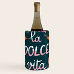 La Dolce Vita hand lettering Wine Chiller Gallery Image 1