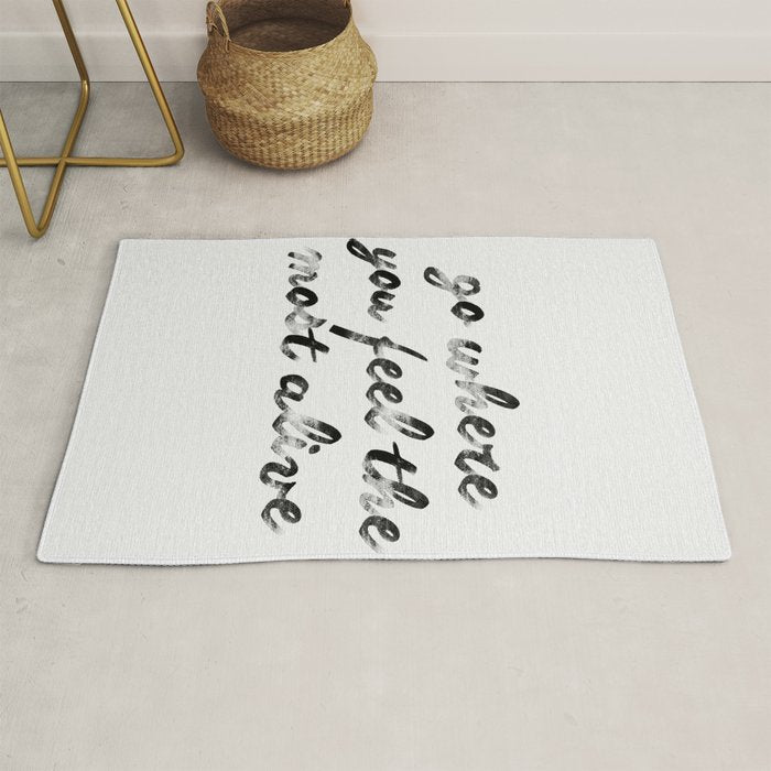 Go where you feel the most alive 2 Rug Gallery Image 1