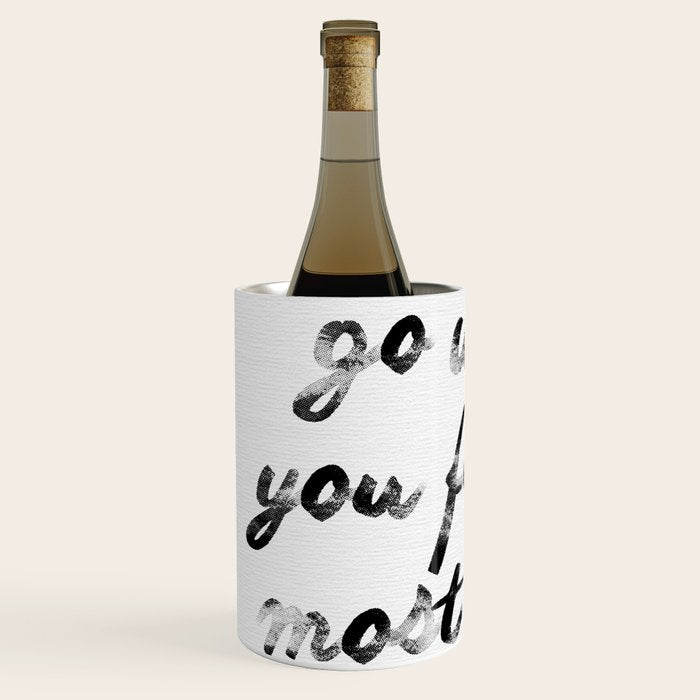 Go where you feel the most alive 2 Wine Chiller Gallery Image 2