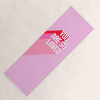 You are so loved!  Yoga Mat Gallery Image 1