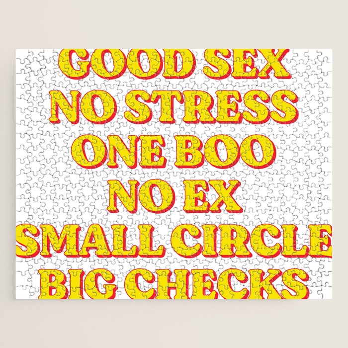 Good Sex, No Stress, One Boo, No Ex, Small Circle, Big Checks Jigsaw Puzzle Gallery Image 1