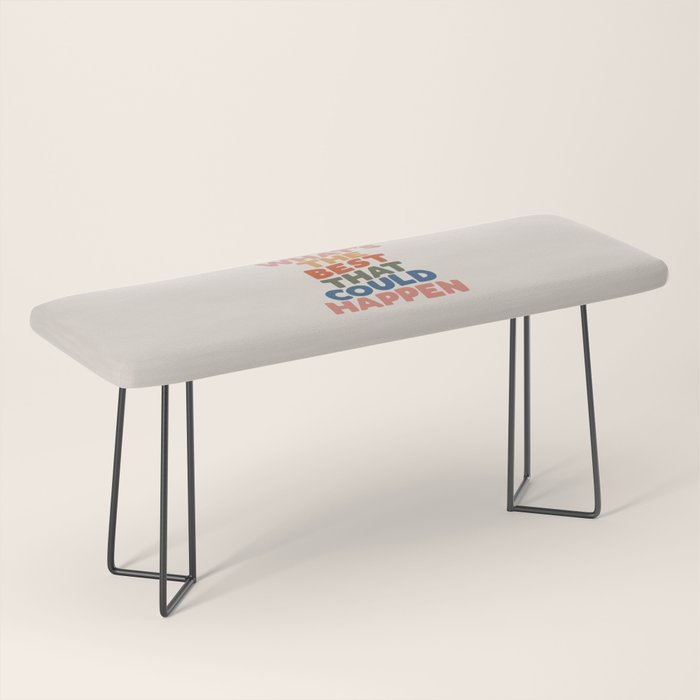 What's The Best That Could Happen Bench Gallery Image 1