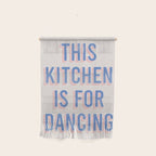 This Kitchen Is For Dancing (Blue Pink) Wall Hanging Gallery Image 1