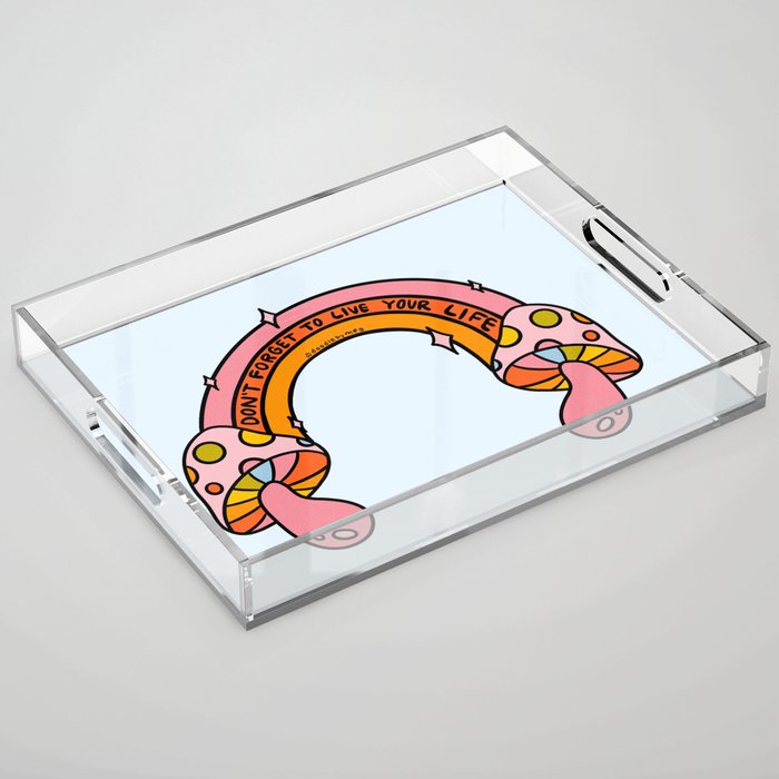 Don't Forget to Live Your Life Acrylic Tray Gallery Image 1