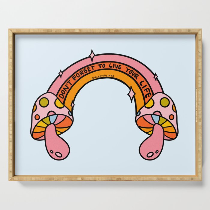 Don't Forget to Live Your Life Serving Tray Gallery Image 1