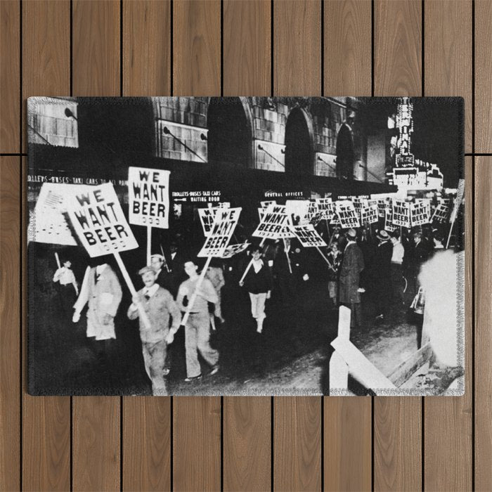 We Want Beer!  Men Protesting Against Prohibition black and white photography - photograph Outdoor Rug Gallery Image 1