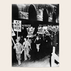 We Want Beer!  Men Protesting Against Prohibition black and white photography - photograph Poster Gallery Image 4