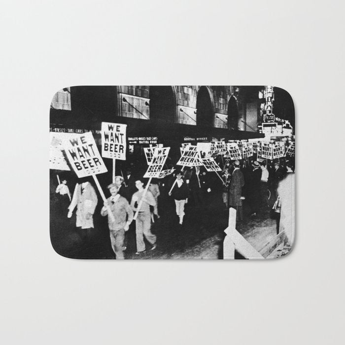 We Want Beer!  Men Protesting Against Prohibition black and white photography - photograph Bath Mat Gallery Image 1
