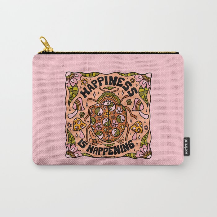 Happiness is Happening Carry All Pouch Gallery Image 1