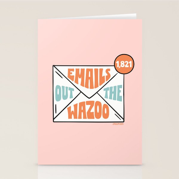 Emails Out The Wazoo Stationery Card Gallery Image 1