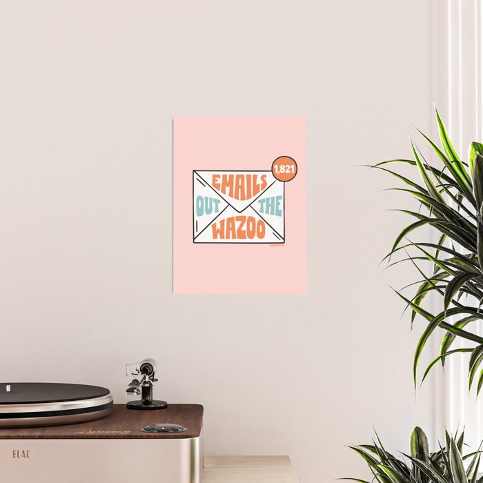 Emails Out The Wazoo Poster Gallery Image 2
