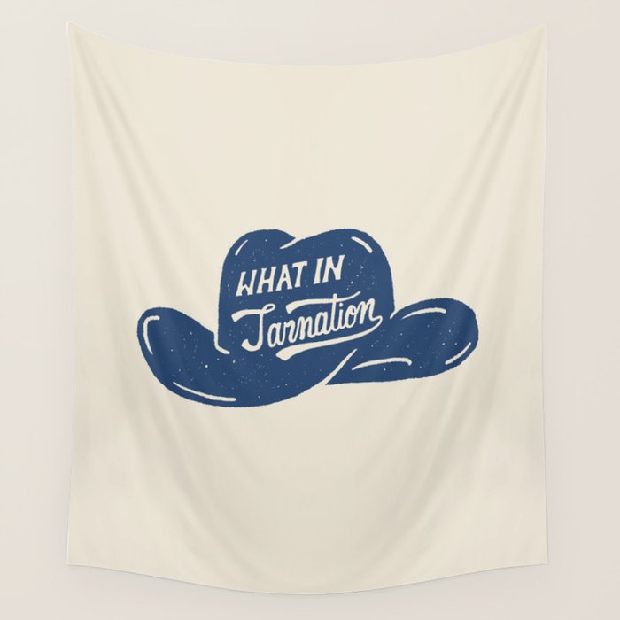 What in Tarnation Wall Tapestry Gallery Image 4