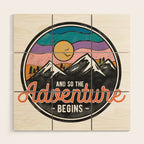 And So The Adventure Begins Wood Wall Art Gallery Image 1