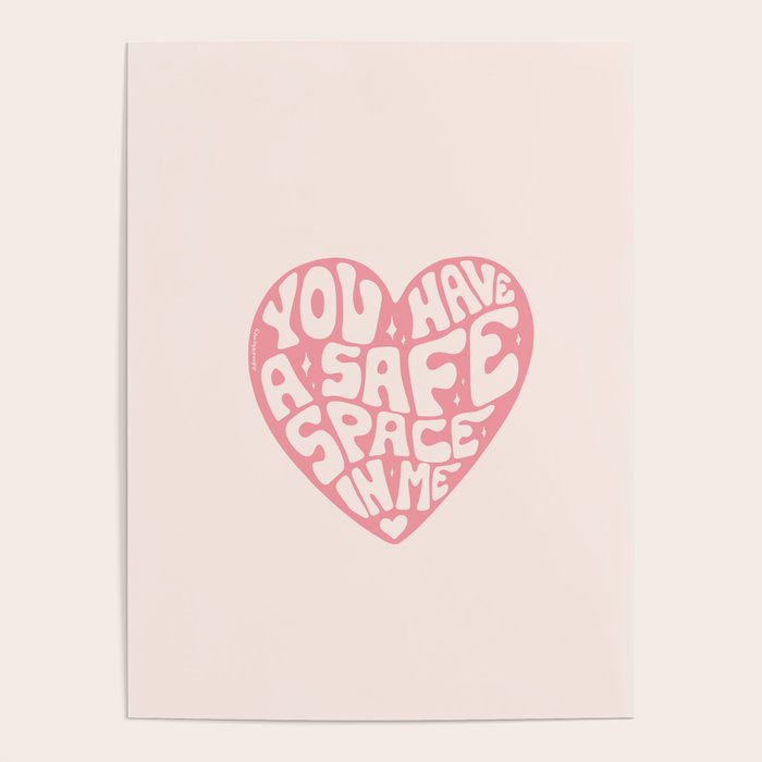 You Have A Safe Space In Me Poster Gallery Image 4