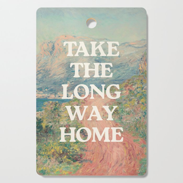 Take The Long Way Home Cutting Board Gallery Image 1