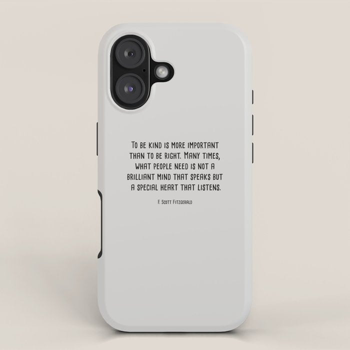 To Be Kind Is More Important... F. Scott Fitzgerald Quote iPhone Case Gallery Image 1