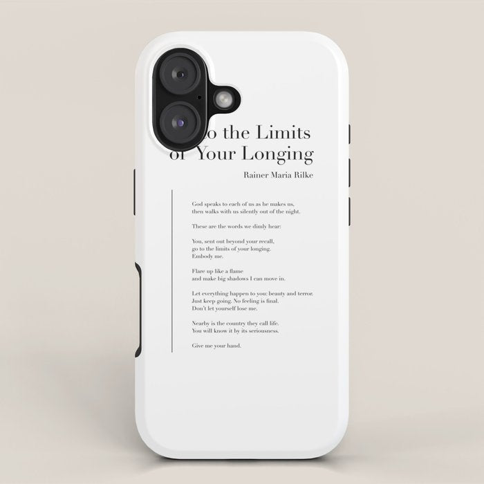 Go to the Limits of Your Longing by Rainer Maria Rilke iPhone Case Gallery Image 1