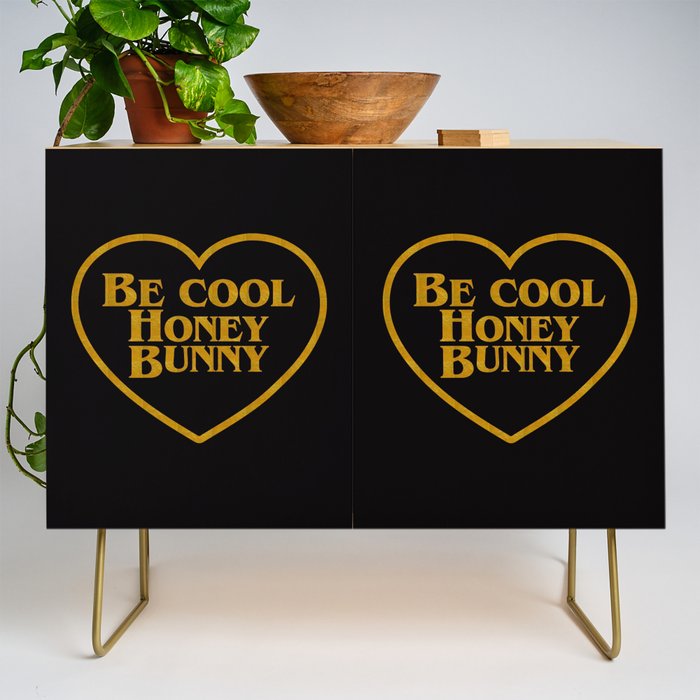 Be Cool Honey Bunny Funny Saying Credenza Gallery Image 1