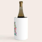 You Are Beautiful Brilliant Powerful And Brave Wine Chiller Gallery Image 3
