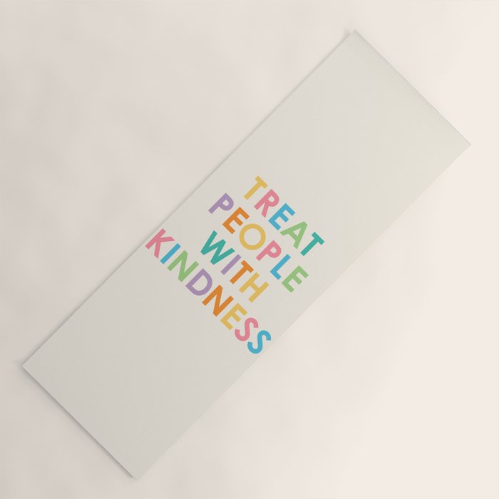 Treat People With Kindness Yoga Mat Gallery Image 1