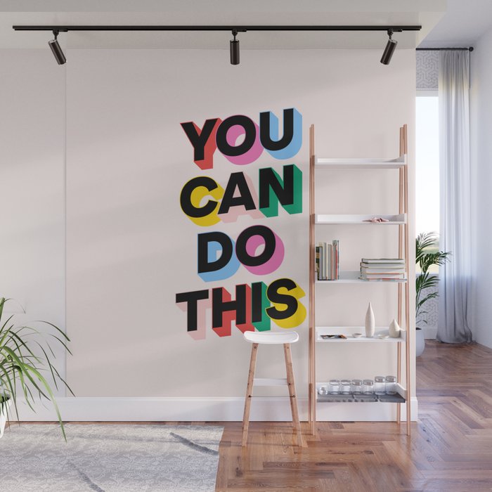 You Can Do This Wall Mural Gallery Image 1
