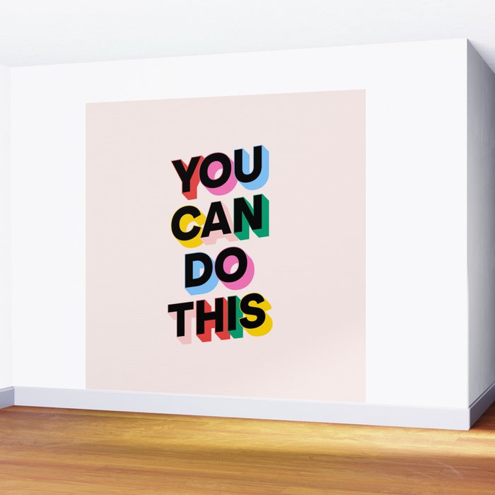 You Can Do This Wall Mural Gallery Image 2