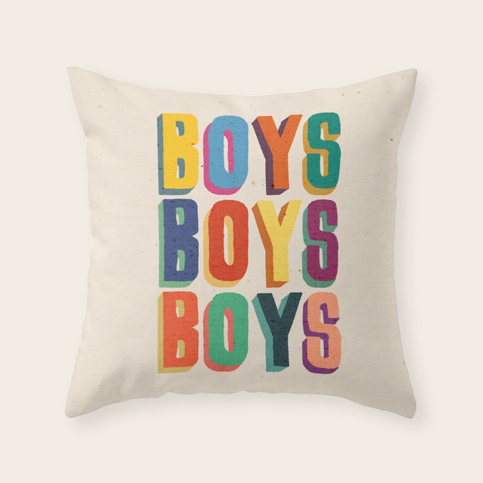 Boys boys boys Throw Pillow Gallery Image 1
