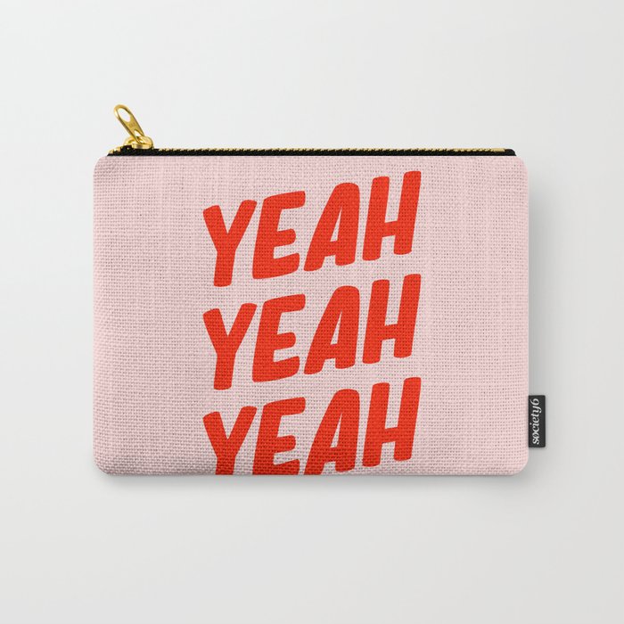 Yeah Yeah Yeah Carry All Pouch Gallery Image 1