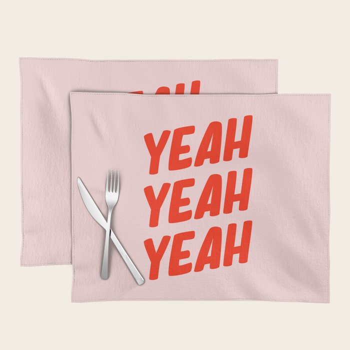 Yeah Yeah Yeah Placemat Gallery Image 1