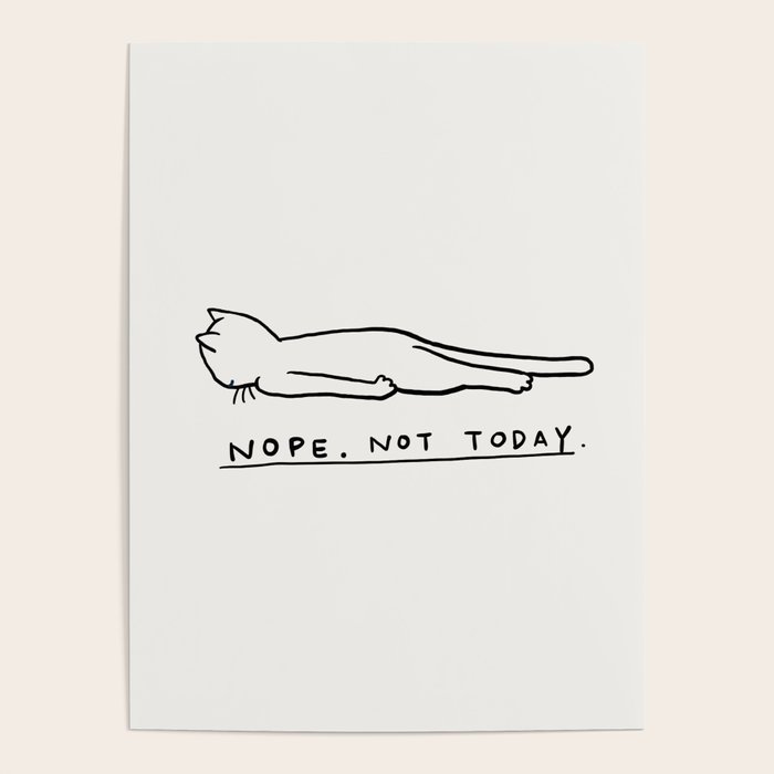 Nope, Not Today Poster Gallery Image 4