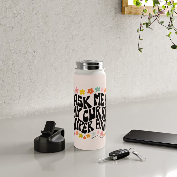 Ask Me About My Current Hyper Fixations Water Bottle Gallery Image 4