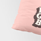 You Are Doing Great Bitch Pillow Sham Gallery Image 4