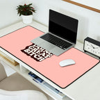 You Are Doing Great Bitch Desk Mat Gallery Image 2