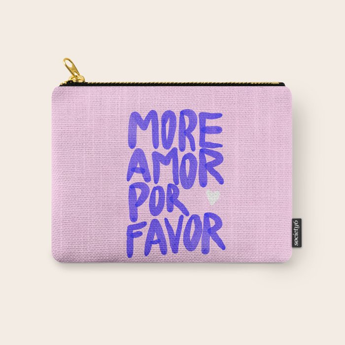 More Amor por favor - brush typography love quote Carry All Pouch Gallery Image 1