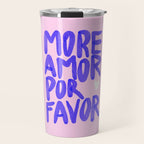 More Amor por favor - brush typography love quote Travel Mug Gallery Image 1