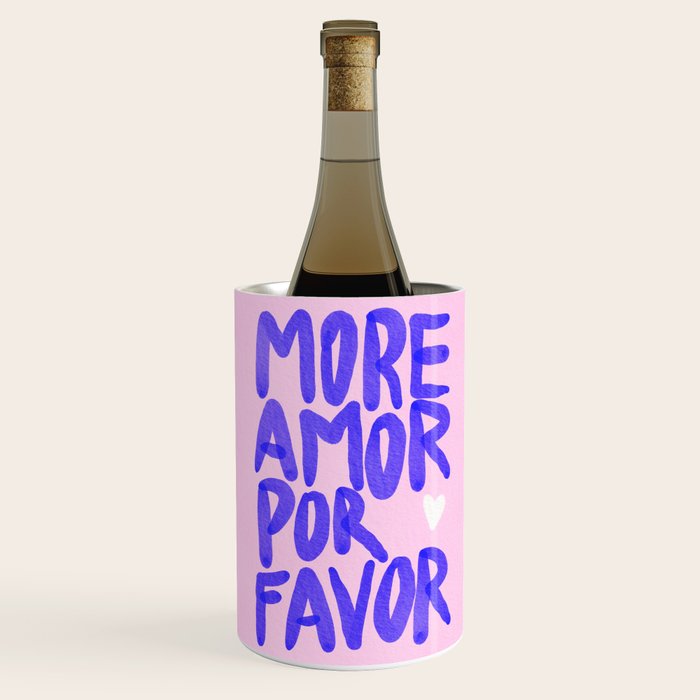 More Amor por favor - brush typography love quote Wine Chiller Gallery Image 1